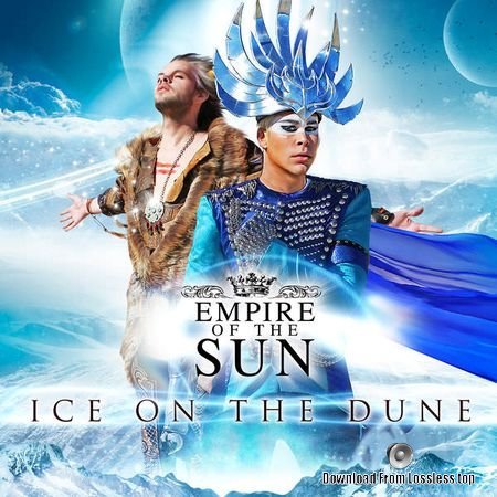 Empire Of The Sun - Ice On The Dune (2013) (Vinyl) FLAC