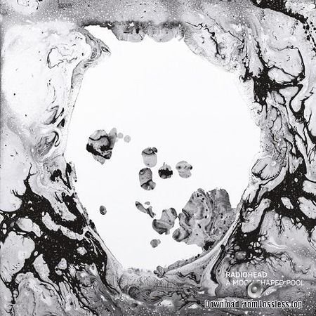 Radiohead - A Moon Shaped Pool (2016) FLAC (tracks + .cue)