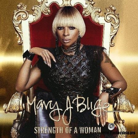 Mary J. Blige - Strength of a Woman (2017) APE (image + .cue)
