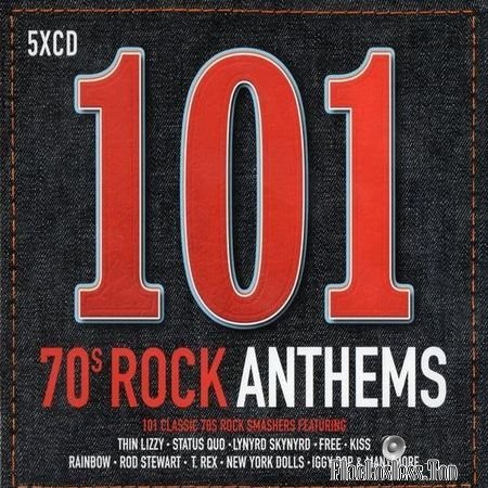 VA - 101 70s Rock Anthems (2017) FLAC (tracks + .cue)