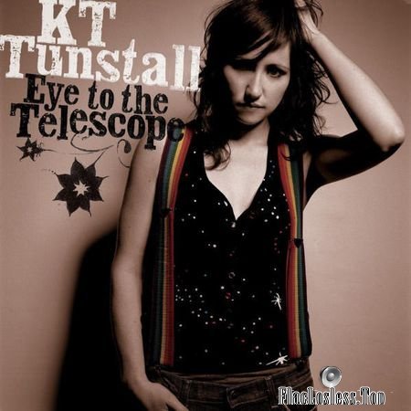 KT Tunstall - Eye To The Telescope (2005) (UK, Vinyl) FLAC
