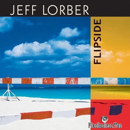 Jeff Lorber - Flipside (2005) FLAC (tracks + .cue)