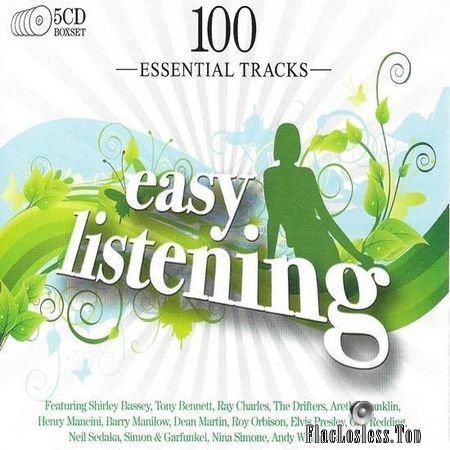 VA - 100 Essential Tracks - Easy Listening (2009) FLAC (tracks + .cue)