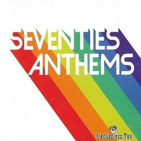 VA - Seventies Anthems (2018) FLAC (tracks + .cue)