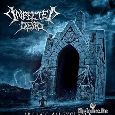 Infected Dead - Archaic Malevolence (2017) FLAC (tracks)