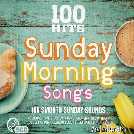 VA - 100 Hits Sunday Morning Songs (2017) FLAC (tracks + .cue)
