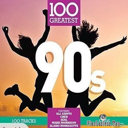VA - 100 Greatest 90's (2017) FLAC (tracks + .cue)