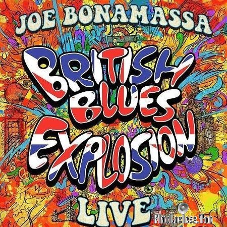Joe Bonamassa - British Blues Explosion Live (2018) FLAC (tracks + .cue)