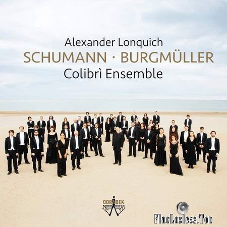 Alexander Lonquich and Colibri Ensemble - Schumann - Burgmuller (2018) (24bit Hi-Res) FLAC