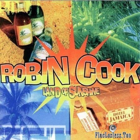 Robin Cook - Land Of Sunshine (1997) FLAC (tracks + .cue)