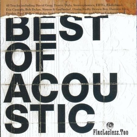 VA - The Best Of Acoustic (2004) FLAC (tracks + .cue)