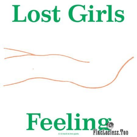 Lost Girls - Feeling (2018) (EP) FLAC