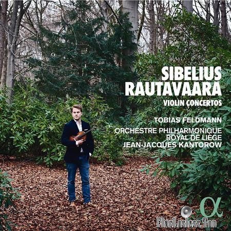 Tobias Feldmann - Sibelius and Rautavaara Violin Concertos (2018) (24bit Hi-Res) FLAC