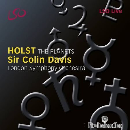 London Symphony Orchestra and Sir Colin Davis - Holst The Planets, Op. 32, 2003 (2018) (24bit Hi-Res) FLAC
