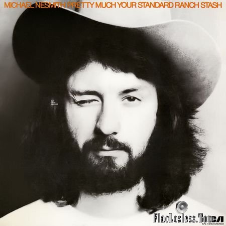Michael Nesmith - Pretty Much Your Standard Ranch Stash 1973 (2018) (24bit Hi-Res, Expanded Edition) FLAC