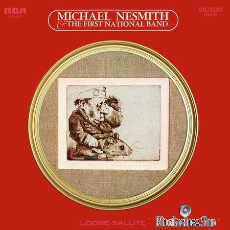 Michael Nesmith and The First National Band - Loose Salute 1970 (2018) (24bit Hi-Res, Expanded Edition) FLAC