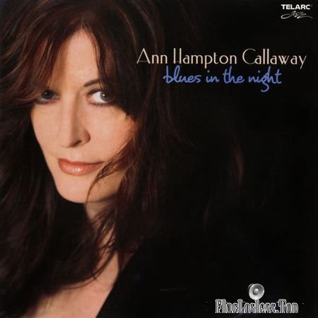 Ann Hampton Callaway - Blues In The Night 2006 (2018) (24bit Hi-Res) FLAC