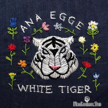 Ana Egge - White Tiger (2018) FLAC
