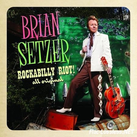 Brian Setzer - Rockabilly Riot! All Original (2014) FLAC (tracks)