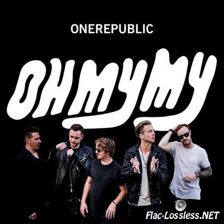 OneRepublic - Oh My My (Deluxe Edition) (2016) FLAC (tracks)