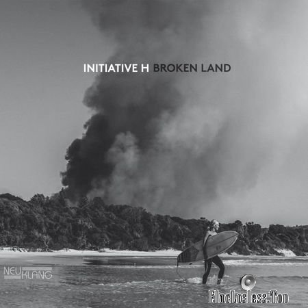 Initiative H - Broken Land (2018) (24bit Hi-Res) FLAC