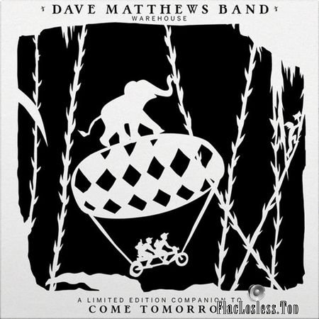 Dave Matthews Band - Come Tomorrow (2018) (2CD Limited Edition) FLAC