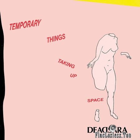 Dead Sara - Temporary Things Taking Up Space (2018) (24bit Hi-Res) FLAC