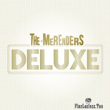 The Merenders - The Merenders Deluxe (2018) FLAC