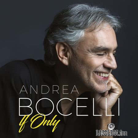 Andrea Bocelli - If Only (2018) (24bit Single) FLAC