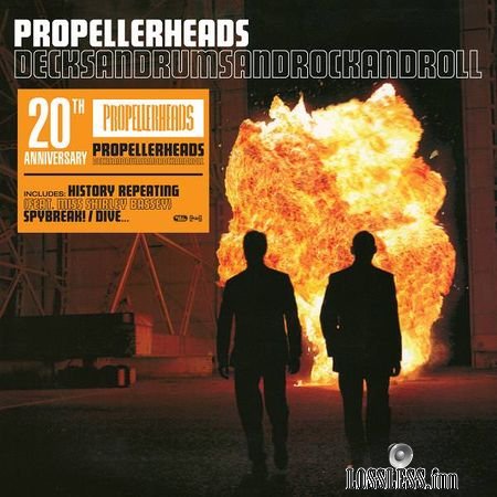 Propellerheads - Decksandrumsandrockandroll 1998 (2018) (20th Anniversary) FLAC