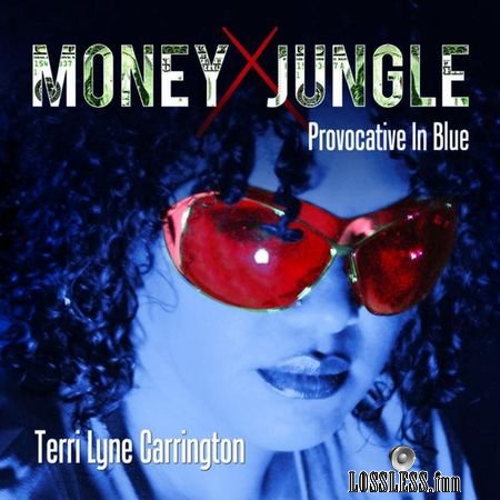 Terri Lyne Carrington - Money Jungle: Provocative In Blue (2013) (24bit Hi-Res) FLAC