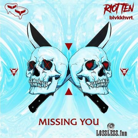 Riot Ten - Missing You (feat. blvkkhvrt.) (2017) [Single] FLAC