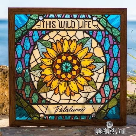This Wild Life - Petaluma (2018) FLAC