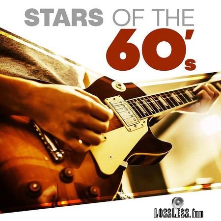 VA - Stars of the 60s (2018) FLAC