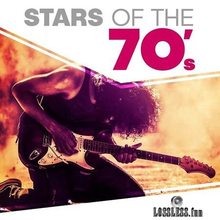 VA - Stars of the 70s (2018) FLAC