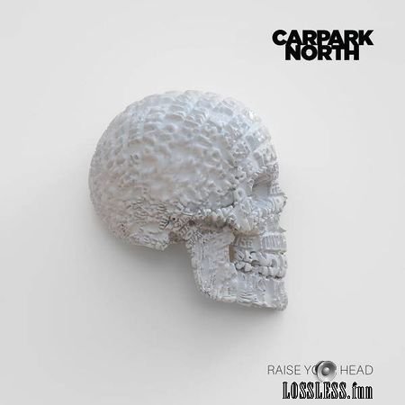 Carpark North - Raise Your Head (2018) [Single] FLAC