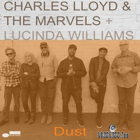 Charles Lloyd and The Marvels and Lucinda Williams - Dust (2018) [Single] FLAC