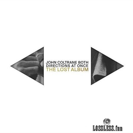 John Coltrane - Both Directions at Once: The Lost Album (2018) (Deluxe Edition) FLAC
