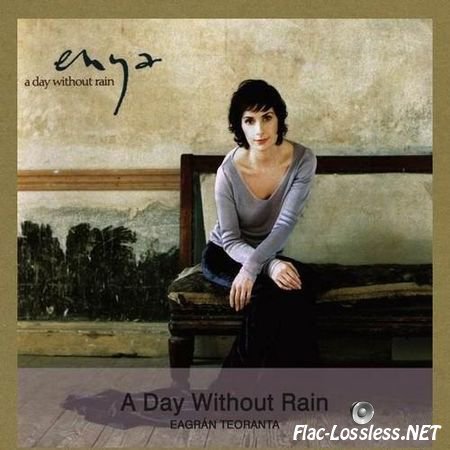Enya - A Day Without Rain (2000/2015) FLAC (tracks + .cue)