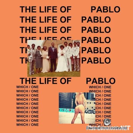Kanye West - The Life of Pablo (2016) FLAC (tracks) UPDATE