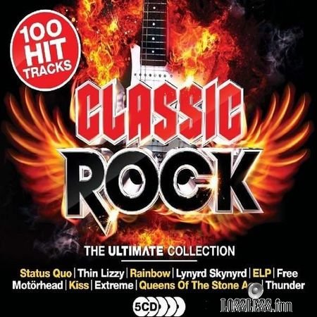 VA - Classic Rock: The Ultimate Collection (100 Hits tracks) (2017) FLAC (tracks + .cue)