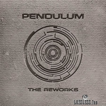 Pendulum - The Reworks (2018) (24bit Hi-Res) FLAC