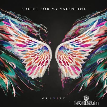 Bullet For My Valentine - Gravity (2018) (Limited Edition) FLAC