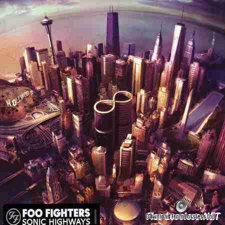 Foo Fighters - Sonic Highways (2014) FLAC (tracks + .cue)