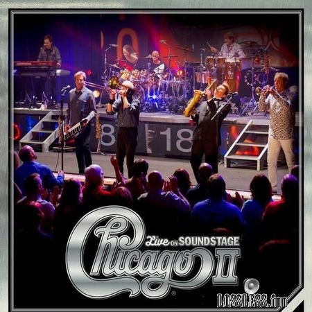 Chicago - Chicago II: Live On Soundstage (2018) (24bit Hi-Res) FLAC (tracks)