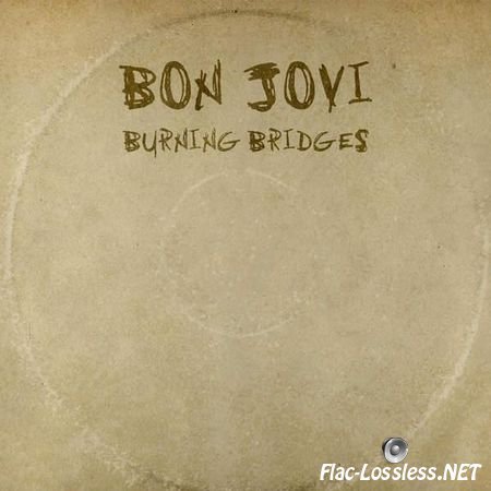 Bon Jovi - Burning Bridges (2015) FLAC (tracks)