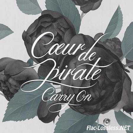 Coeur De Pirate - Carry On (2015) FLAC (tracks)