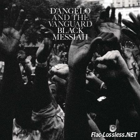 D'Angelo & The Vanguard - Black Messiah (2014) FLAC (tracks + .cue)
