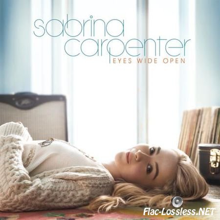 Sabrina Carpenter - Eyes Wide Open (2015) FLAC (tracks)
