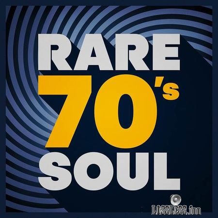 VA - Rare 70s Soul (2018) FLAC